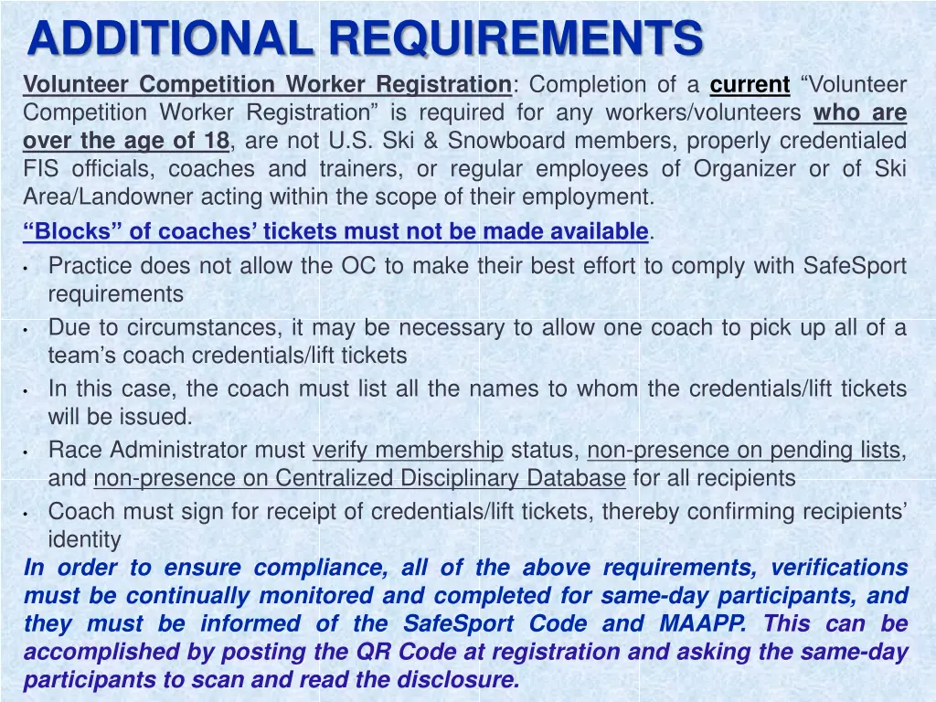 additional requirements volunteer competition