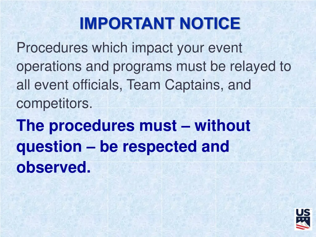 important notice procedures which impact your