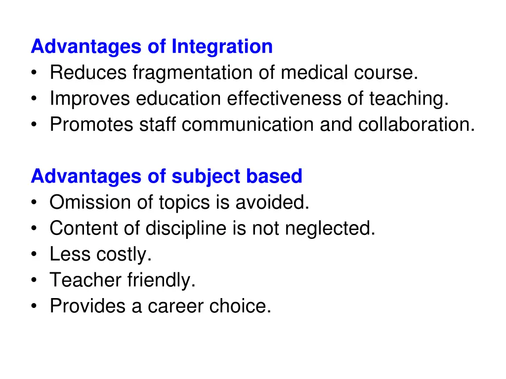 advantages of integration reduces fragmentation