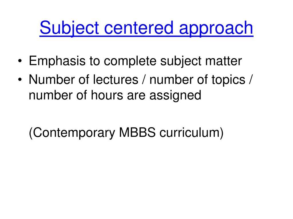subject centered approach