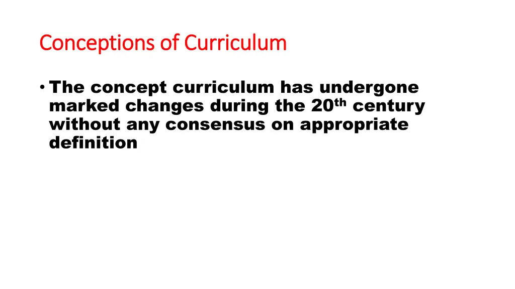 conceptions of curriculum conceptions 2