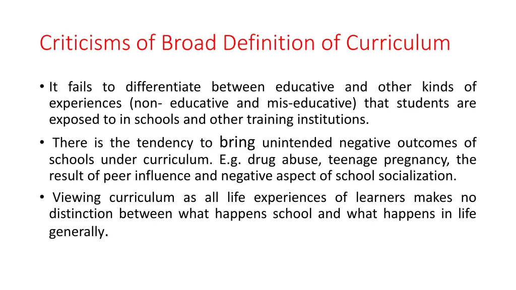 criticisms of broad definition of curriculum