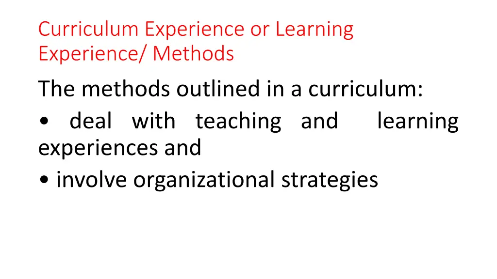 curriculum experience or learning experience