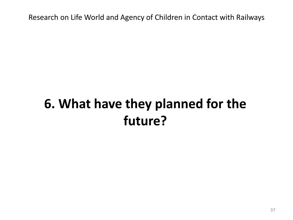 research on life world and agency of children 12