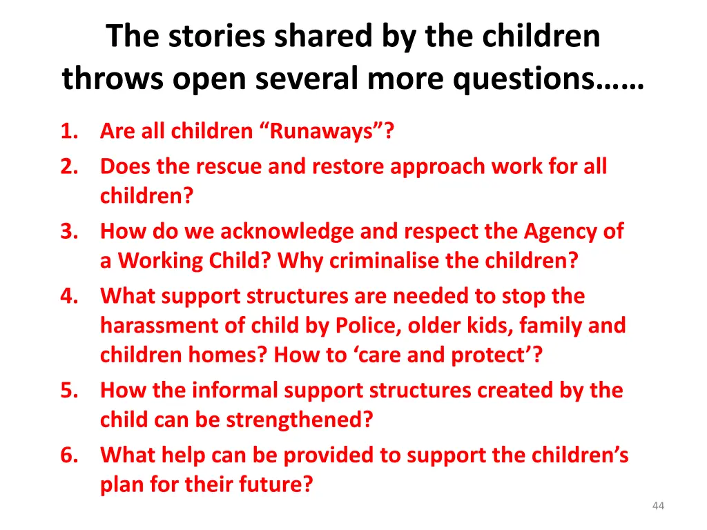 the stories shared by the children throws open