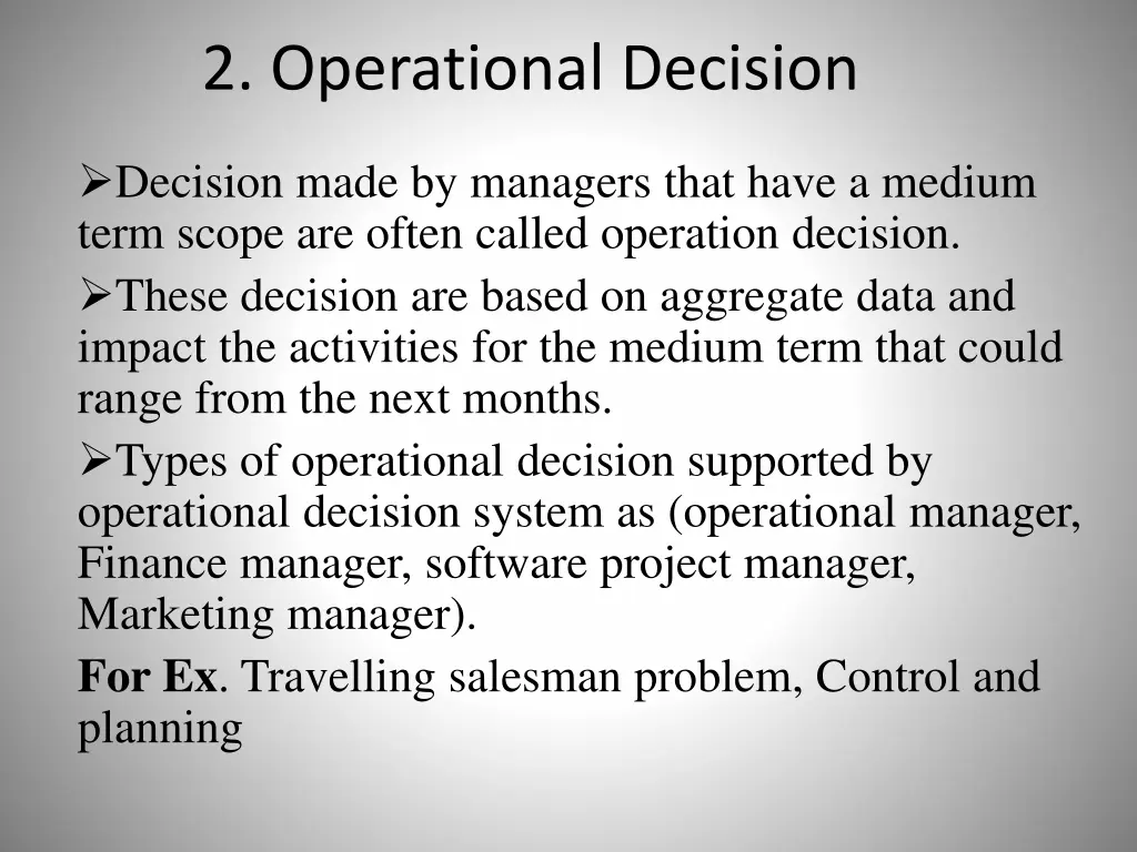2 operational decision
