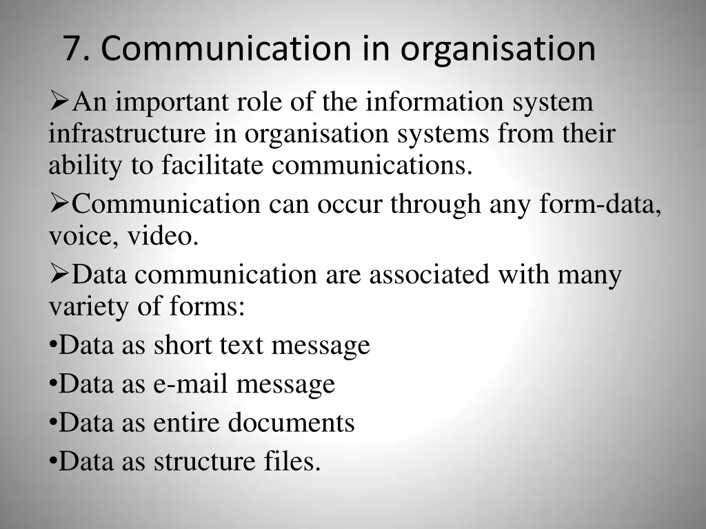 7 communication in organisation an important role