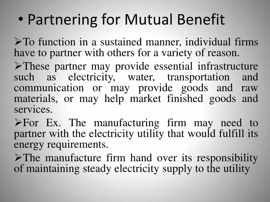 partnering for mutual benefit