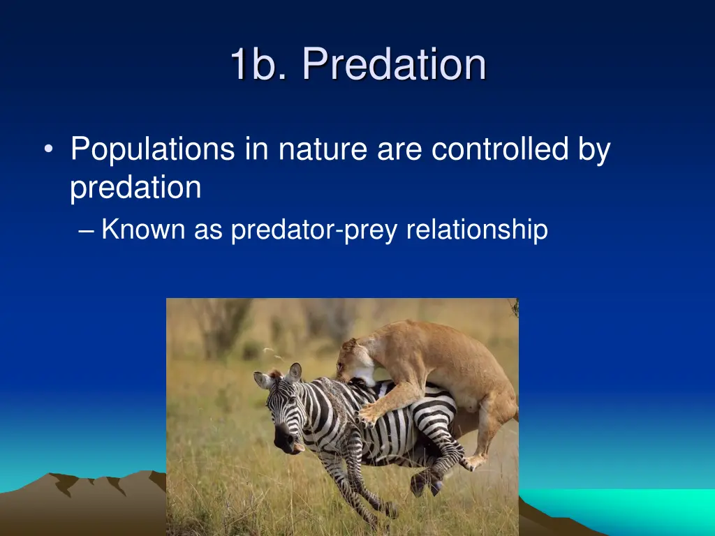 1b predation