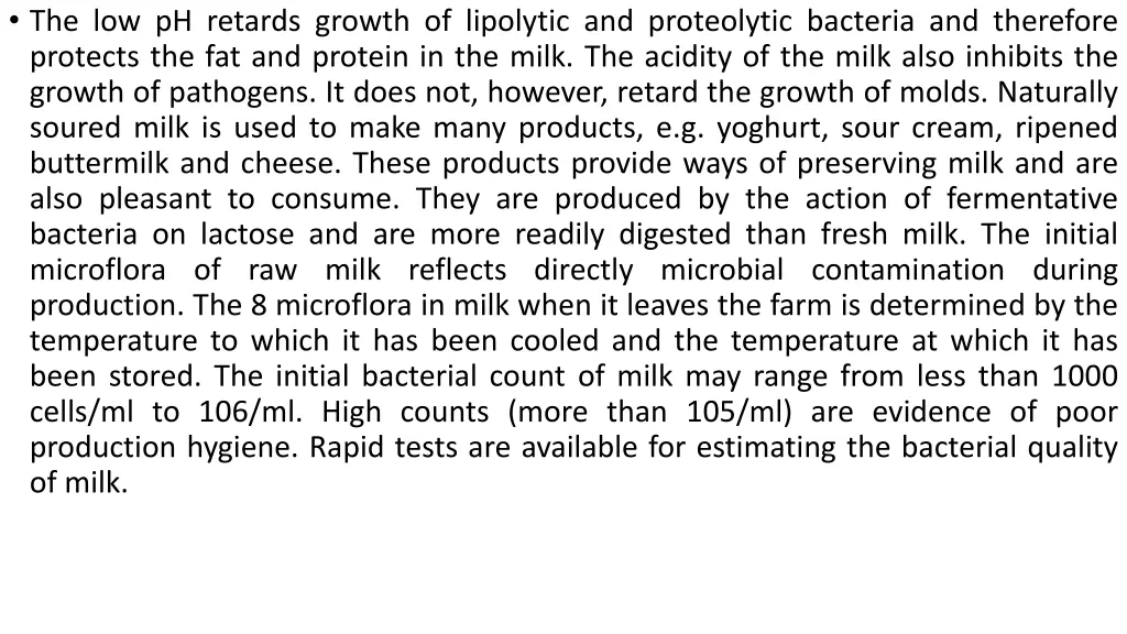 the low ph retards growth of lipolytic