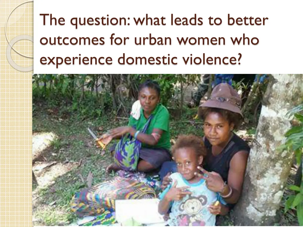 the question what leads to better outcomes