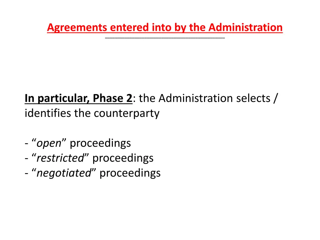 agreements entered into by the administration 2