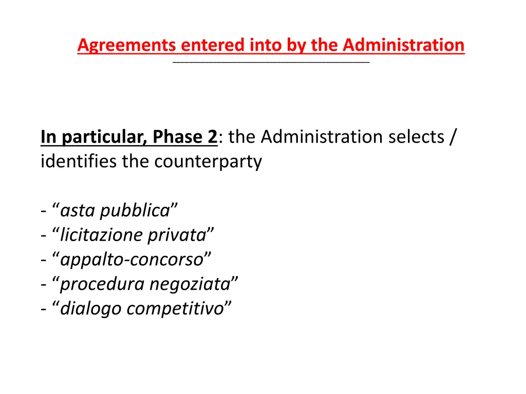 agreements entered into by the administration 3