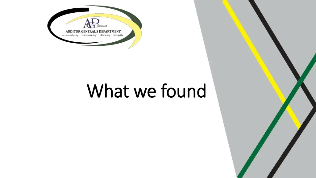 what we found what we found