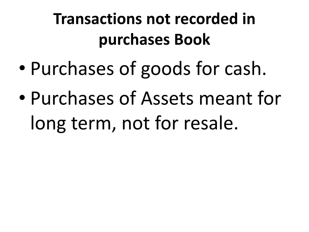 transactions not recorded in purchases book