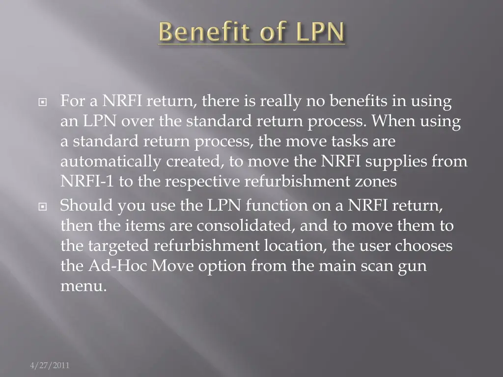 for a nrfi return there is really no benefits