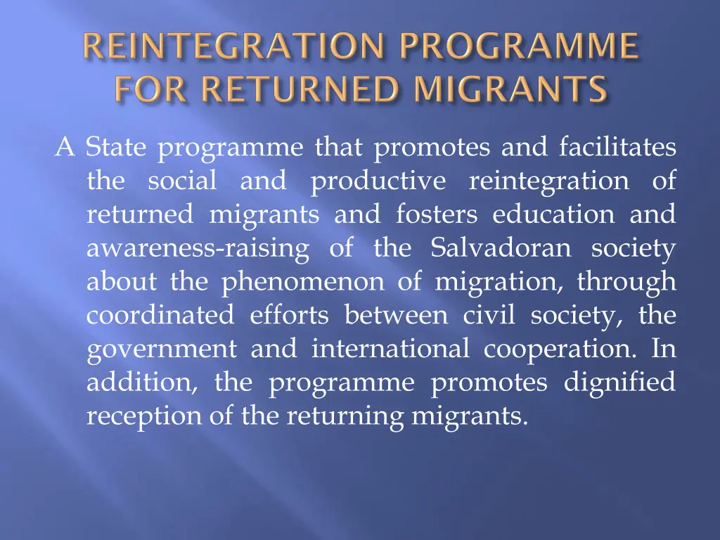 a state programme that promotes and facilitates