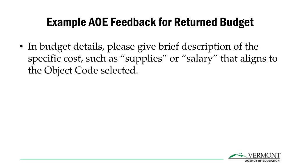 example aoe feedback for returned budget
