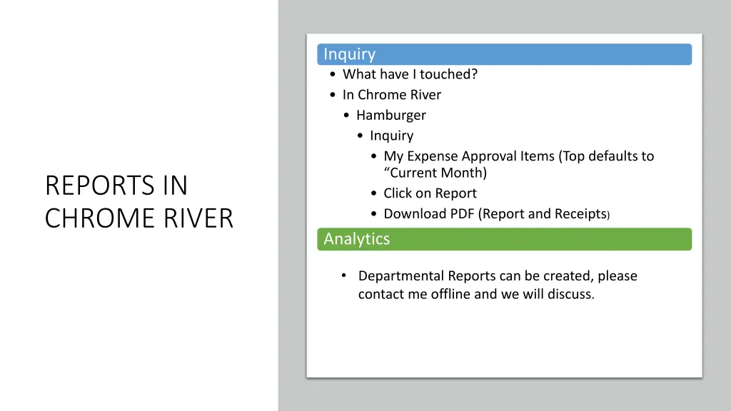 inquiry what have i touched in chrome river