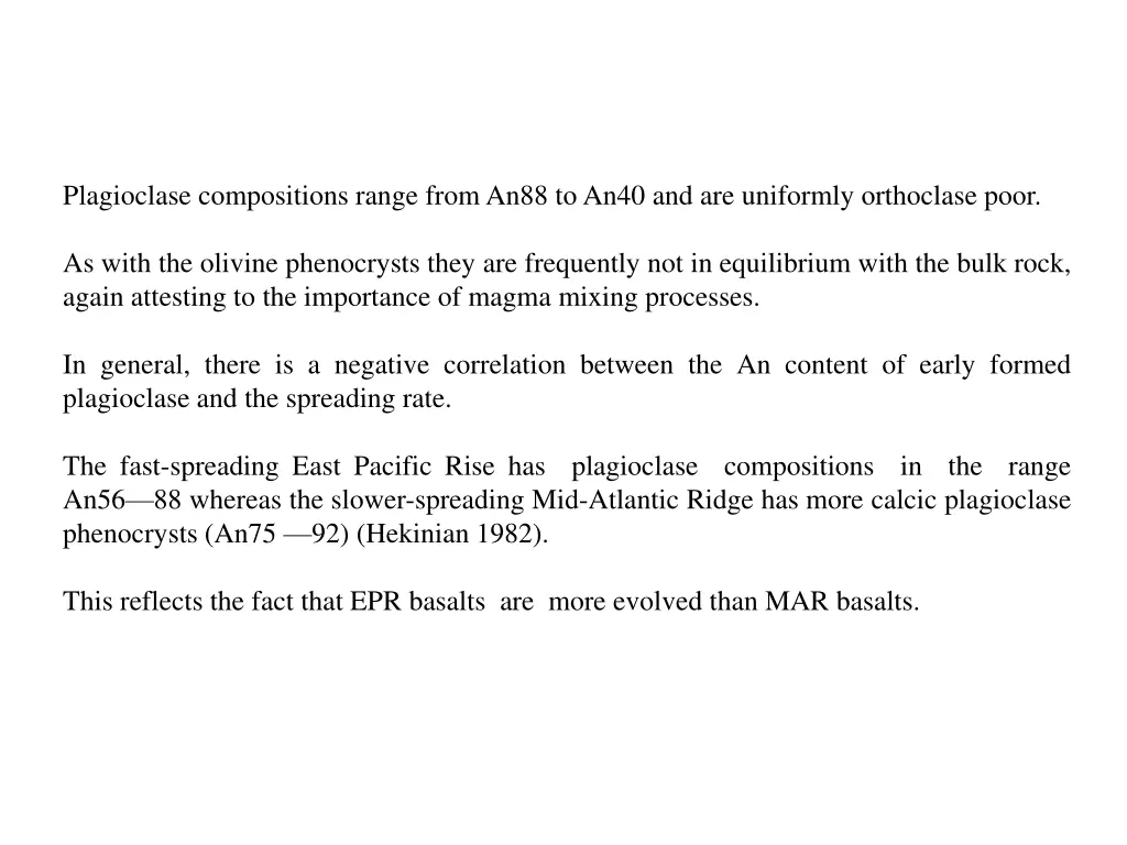 plagioclase compositions range from an88 to an40