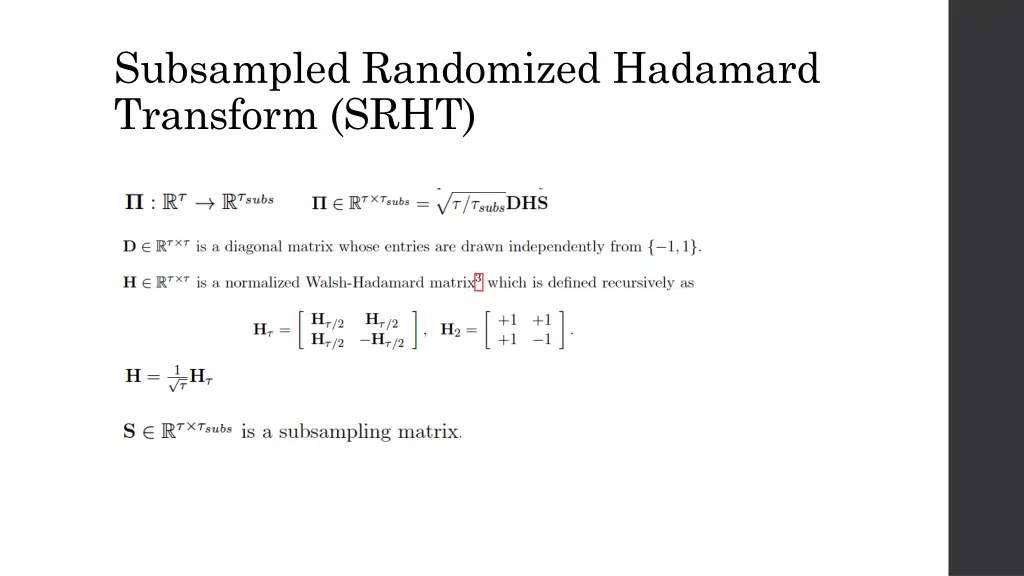 subsampled randomized hadamard transform srht