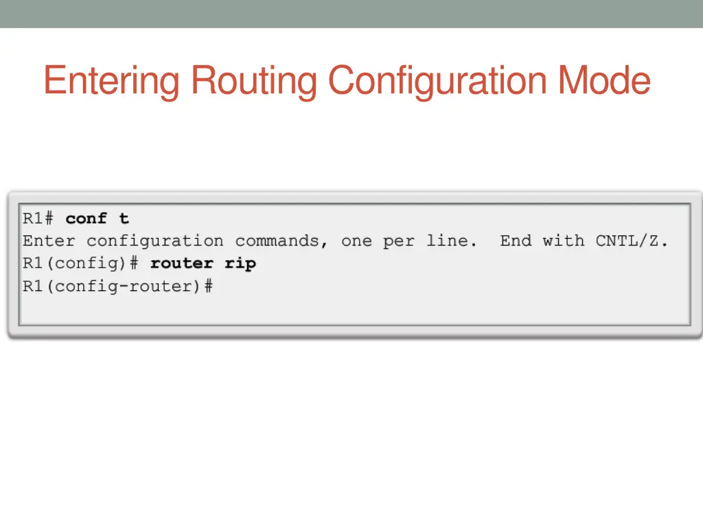 entering routing configuration mode