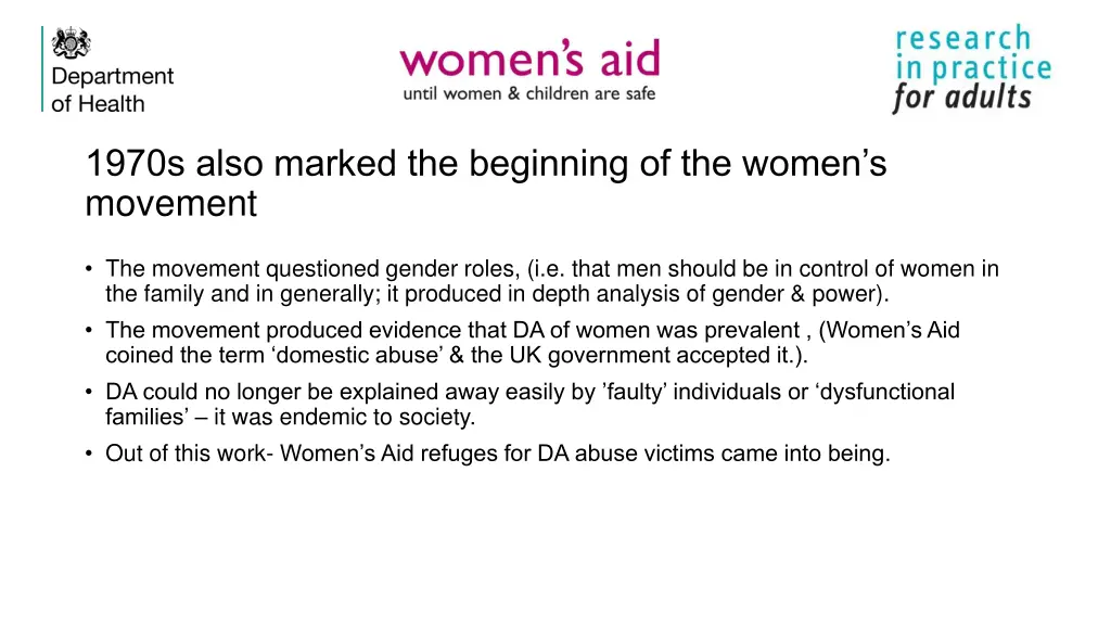 1970s also marked the beginning of the women