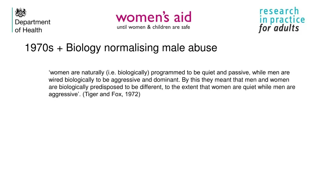1970s biology normalising male abuse