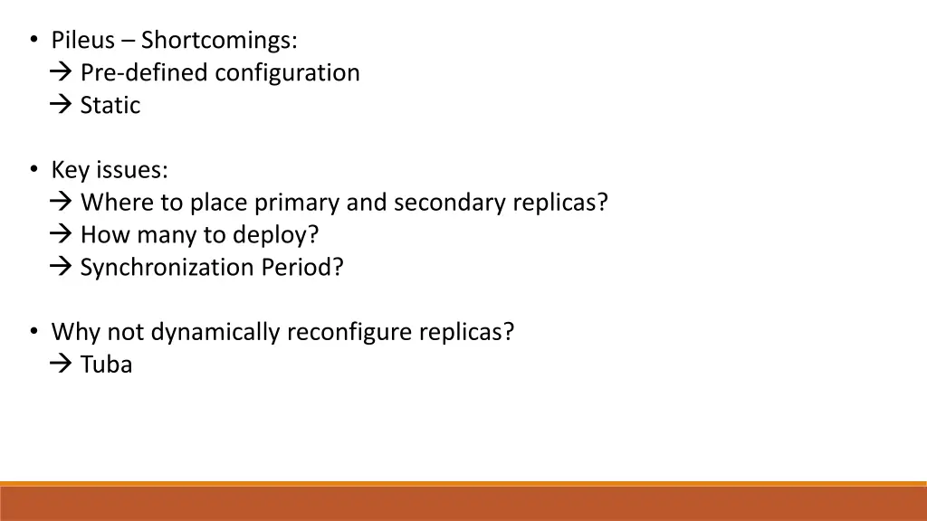 pileus shortcomings pre defined configuration