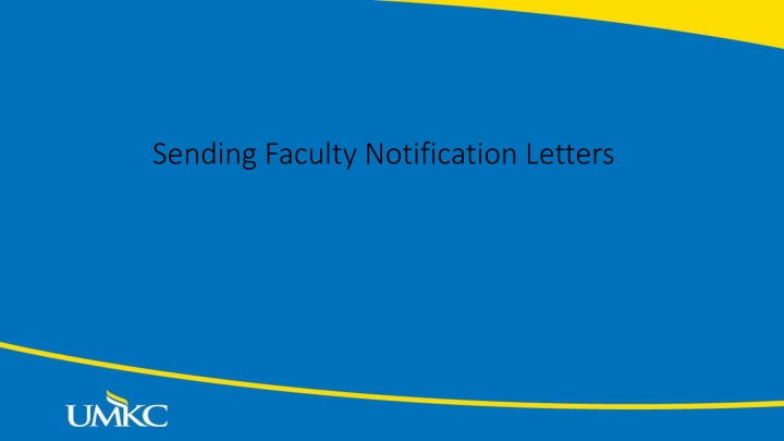 sending faculty notification letters