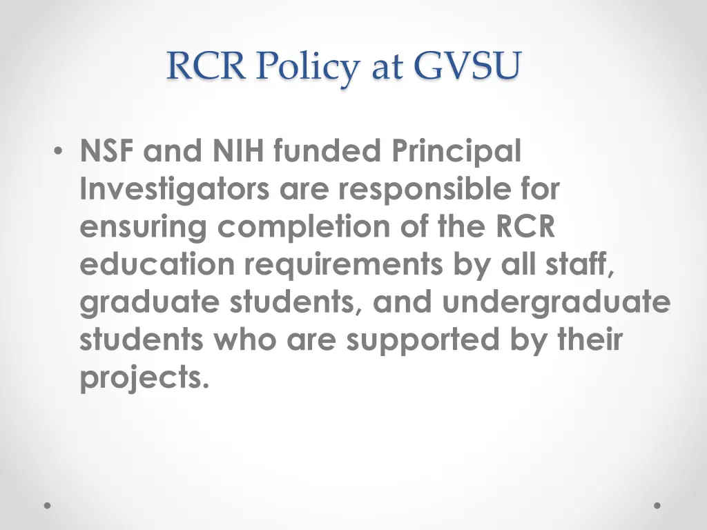 rcr policy at gvsu 1