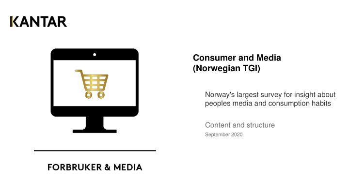 consumer and media norwegian tgi