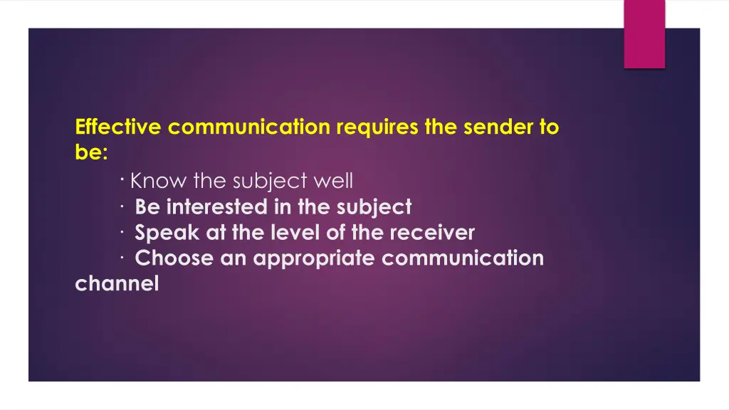 effective communication requires the sender
