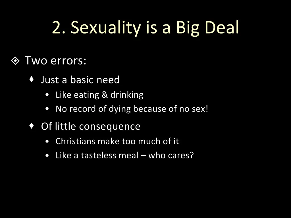 2 sexuality is a big deal