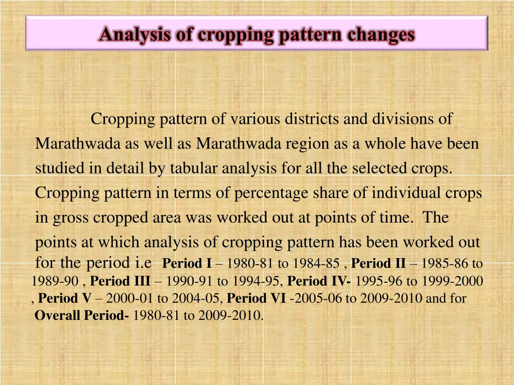 analysis of cropping pattern changes