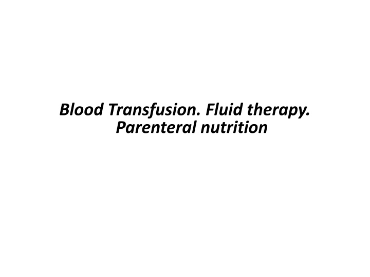 blood transfusion fluid therapy parenteral