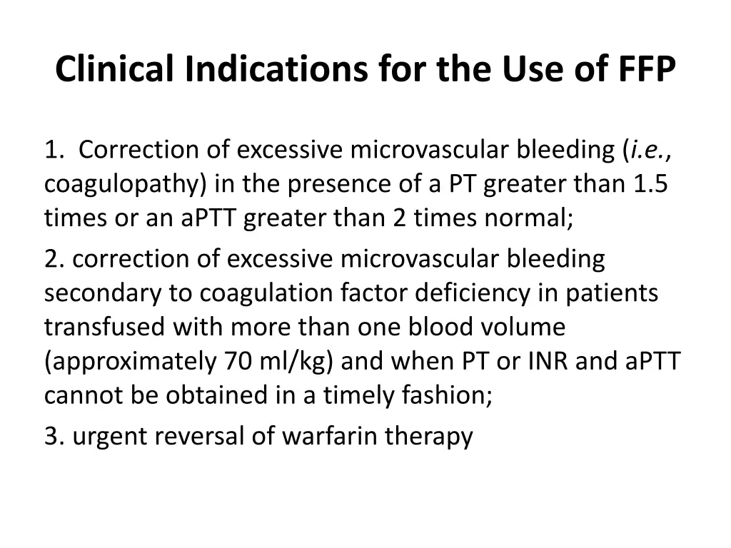 clinical indications for the use of ffp