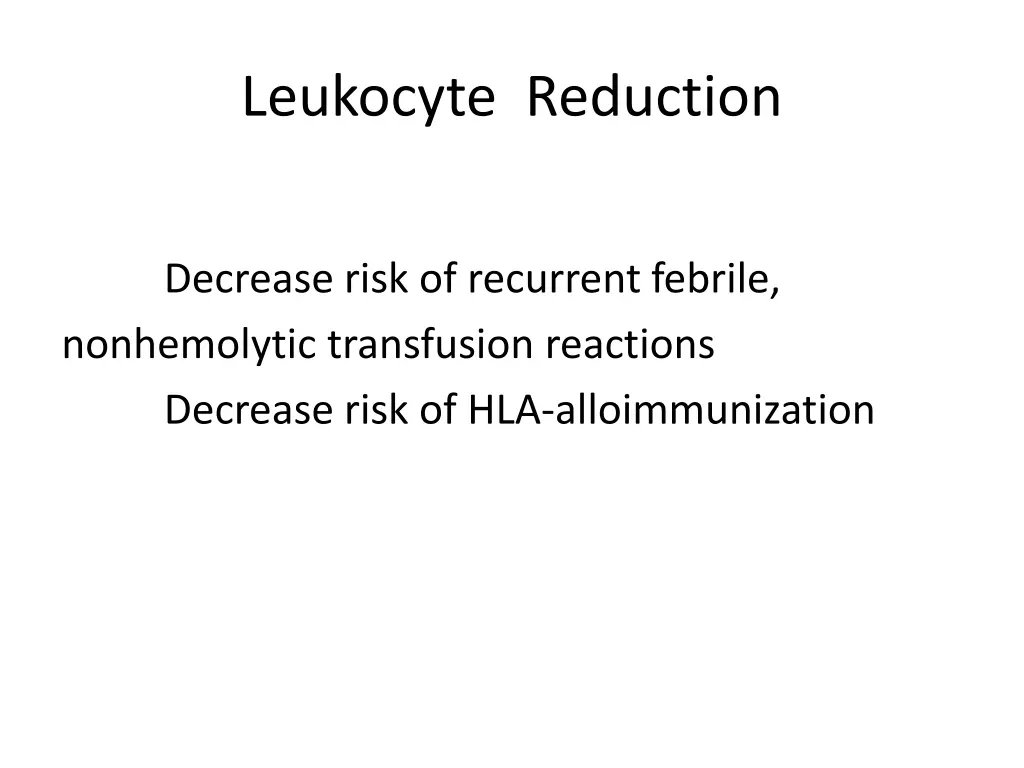 leukocyte reduction