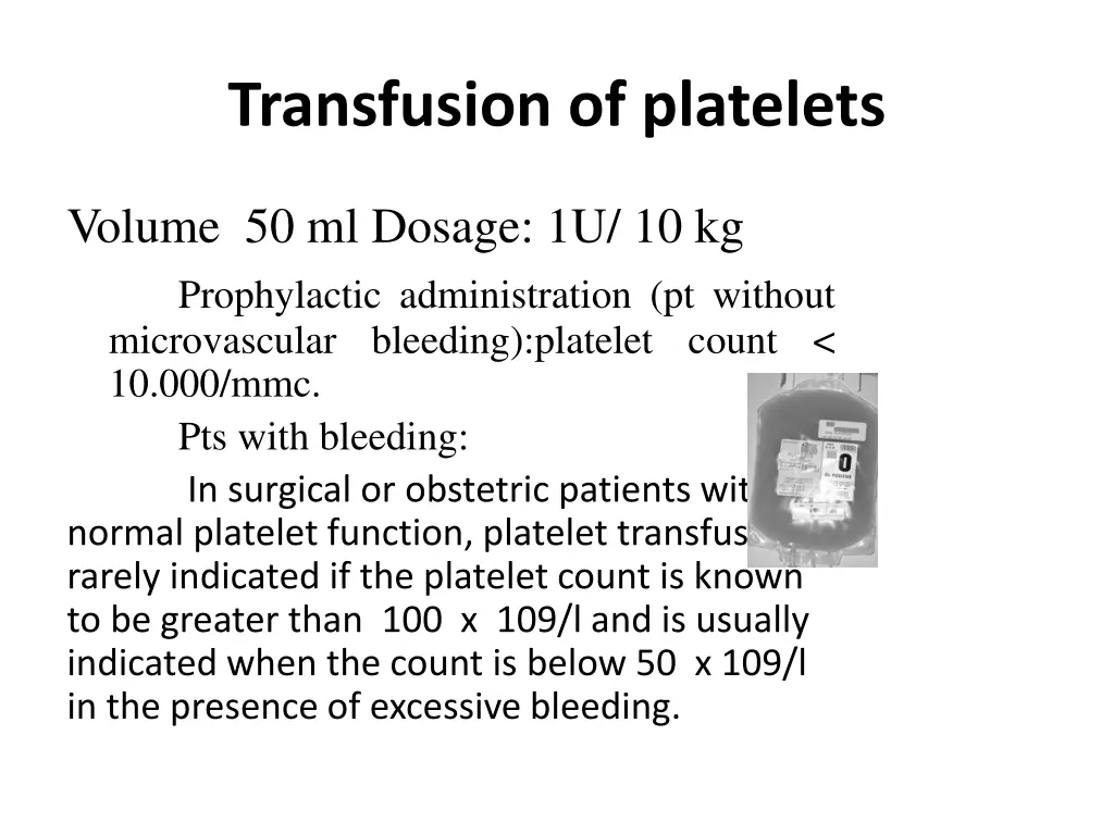 transfusion of platelets