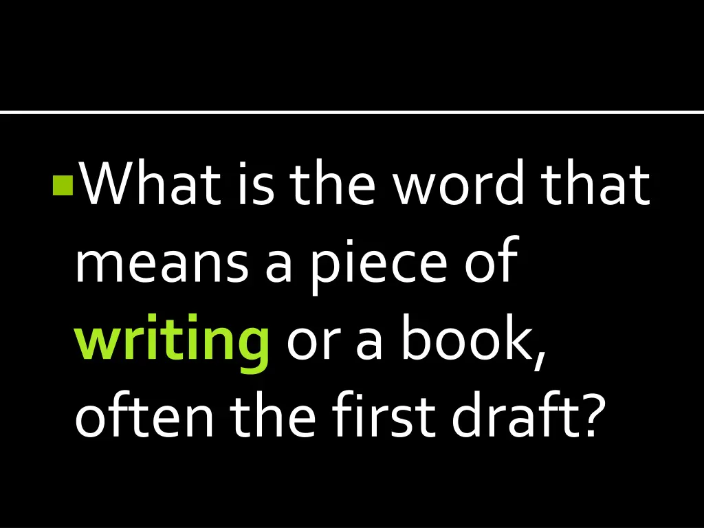 what is the word that means a piece of writing
