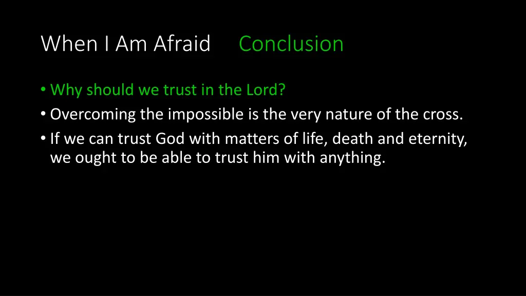 when i am afraid conclusion 8