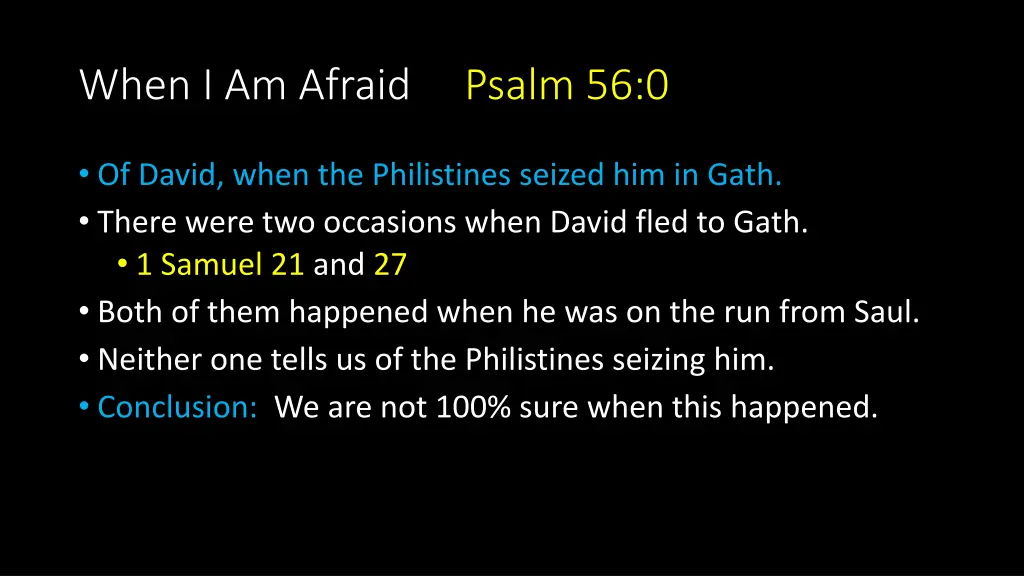 when i am afraid psalm 56 0 2