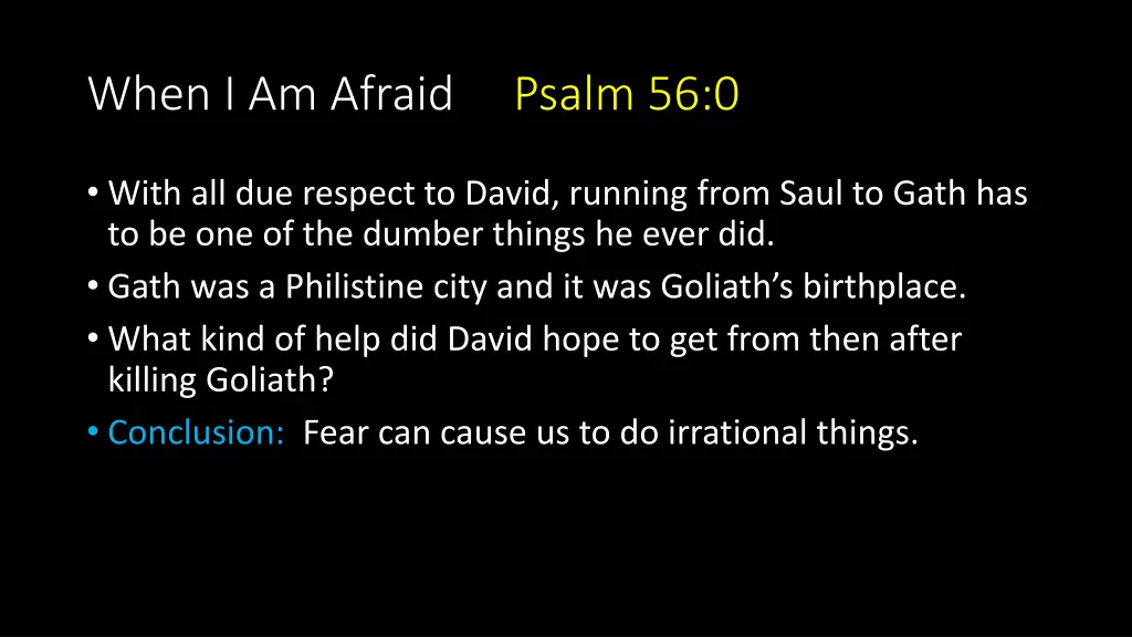 when i am afraid psalm 56 0 4