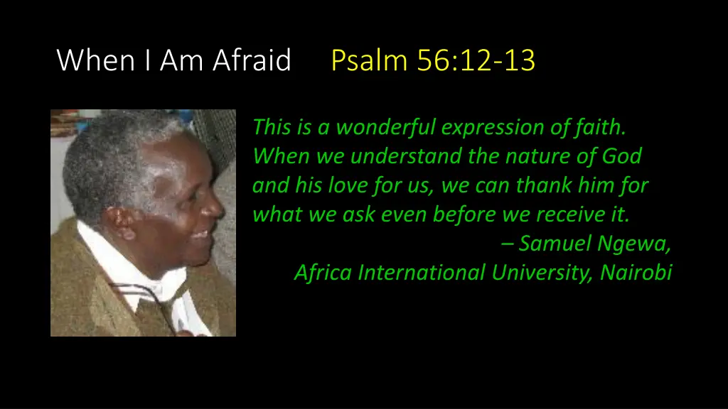 when i am afraid psalm 56 12 13 3