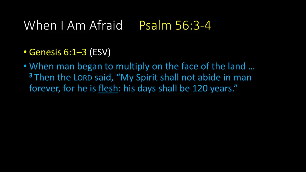when i am afraid psalm 56 3 4 5