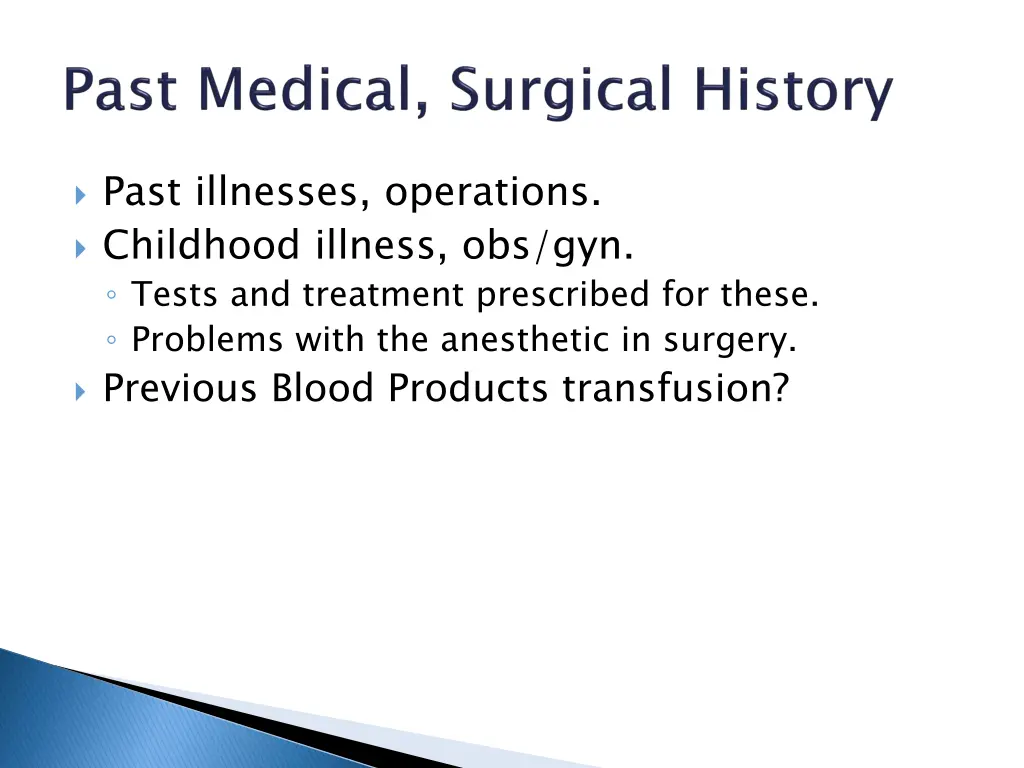 past illnesses operations childhood illness