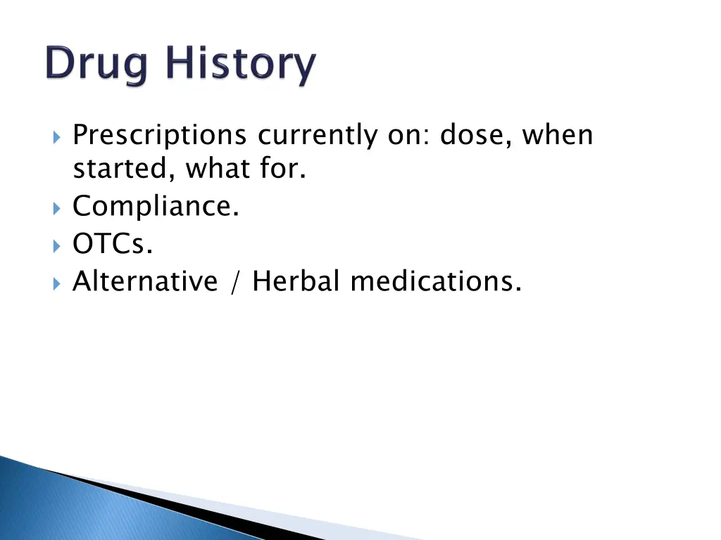 prescriptions currently on dose when started what