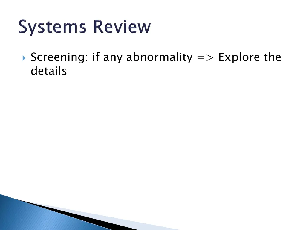 screening if any abnormality explore the details