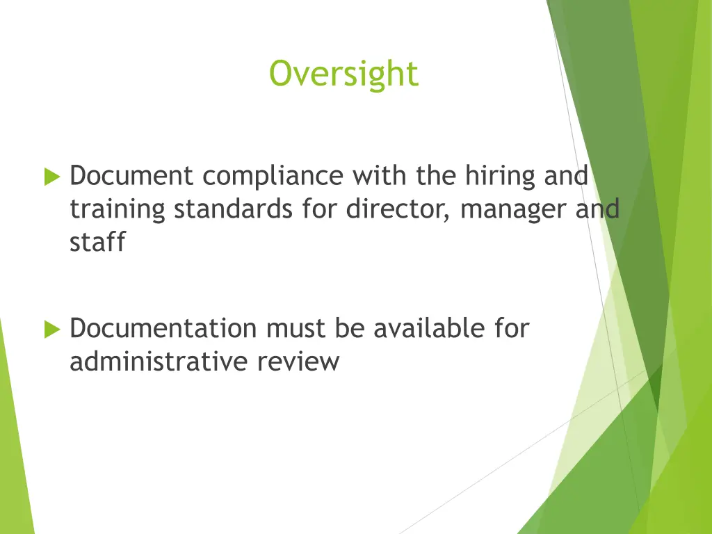 oversight
