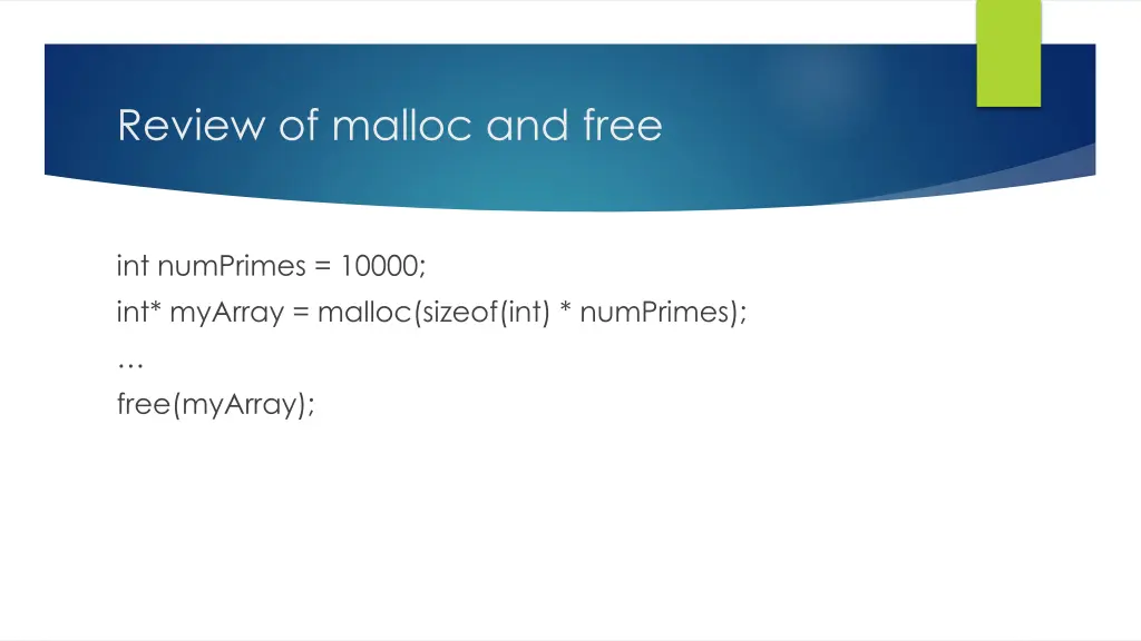 review of malloc and free